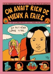 Couverture de bande dessinée On avait rien de mieux à faire de Claire Wijbick